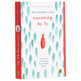 倒数7秒钟 数字7的魔力 细数生命中的小奇迹 英文原版 Counting by 7s Holly Goldberg Sloan 青少年成长小说 儿童文学读物