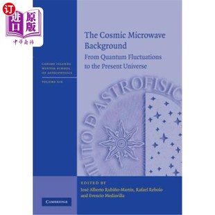 Present 宇宙微波背景：从量子涨落到现在 Background Fluctuations Quantum Microwave From Univer 海外直订The the Cosmic