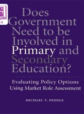 海外直订Does Government Need to be Involved in Primary a... 政府是否需要参与中小学教育