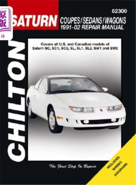 海外直订Saturn S-Series Coupes/Sedans/Wagons 1991-2002 Repair Manual 土星s系列轿跑/轿车/马车1991-2002修理手册