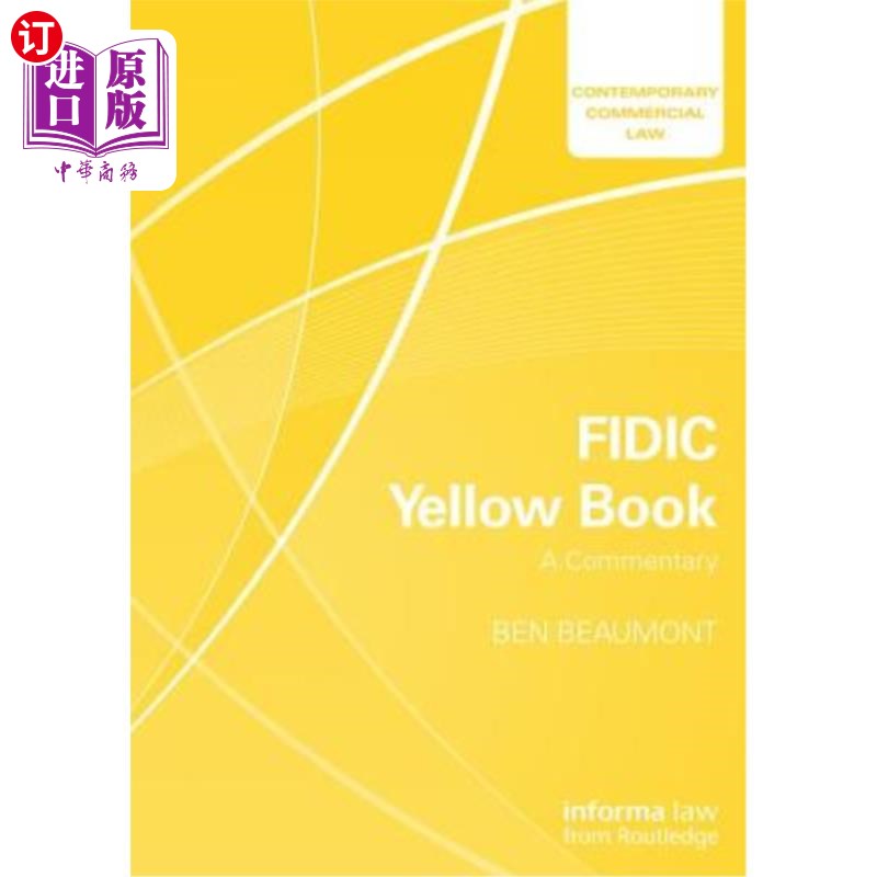 海外直订FIDIC Yellow Book: A Commentary 菲迪克黄皮书:评论:评论