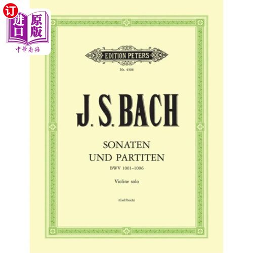 海外直订古英语 Sonatas and Partitas for Violin Solo BWV 1001-10... 小提琴独奏奏鸣曲和奏鸣曲bwv1001 -1006