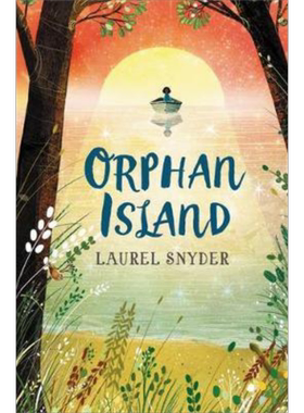 现货 孤岛 Orphan Island 英文原版 Laurel Snyder【中商原版】
