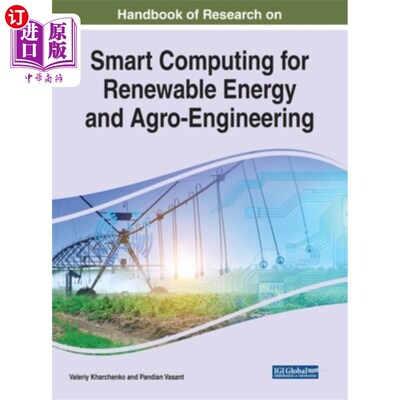海外直订Handbook of Research on Smart Computing for Renewable Energy and Agro-Engineerin