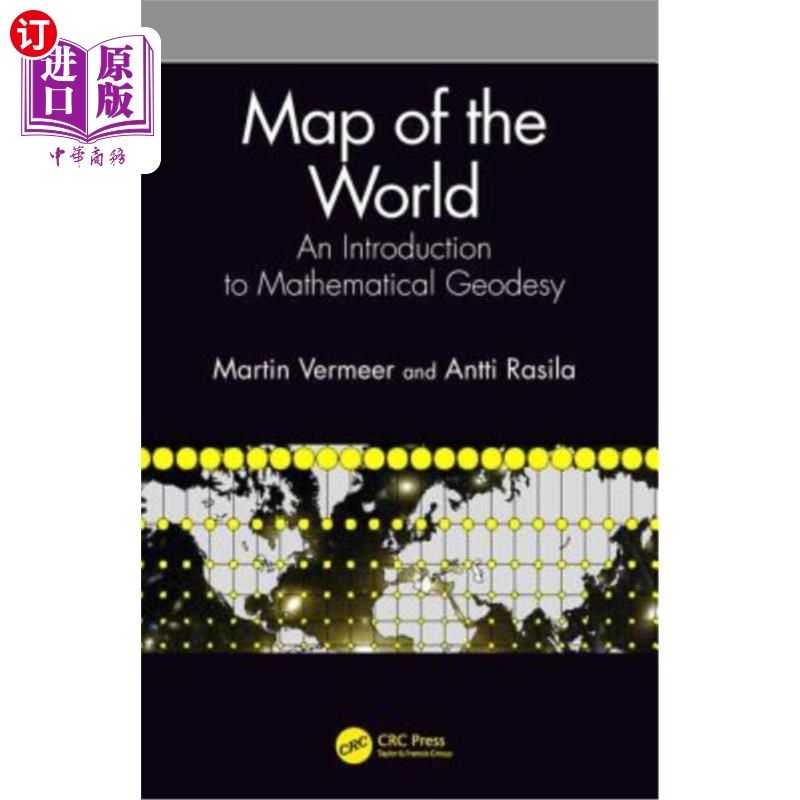 海外直订Map of the World: An Introduction to Mathematical Geodesy 世界地图:数学大地测量学导论