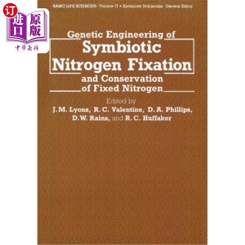 海外直订医药图书Genetic Engineering of Symbiotic Nitrogen Fixation and Conservation of Fixed Nit 共生固氮基因工程与