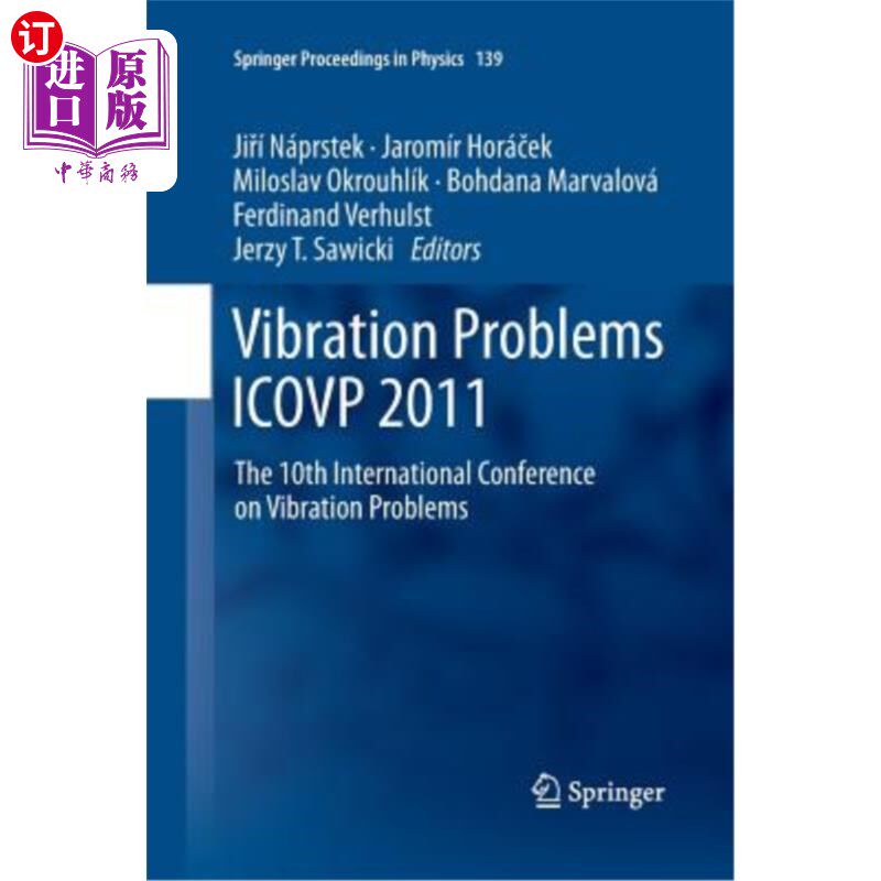 海外直订Vibration Problems Icovp 2011: The 10th International Conference on Vibration Pr Icovp 2011:第十届振