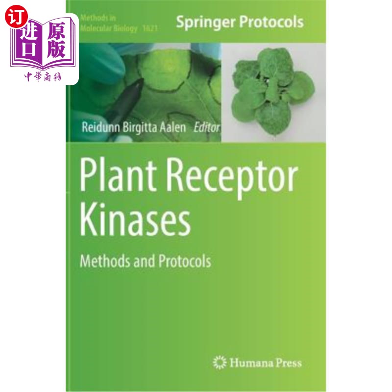 海外直订Plant Receptor Kinases: Methods and Protocols植物受体激酶：方法和协议