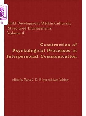 海外直订医药图书Child Development Within Culturally Structured Environments, Volume 4: Construct 文化结构环境中的儿