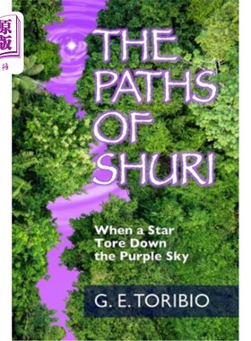 海外直订The Paths of Shuri: When a Star Tore Down the Purple Sky 《修里之路:当一颗星星撕裂紫色天空