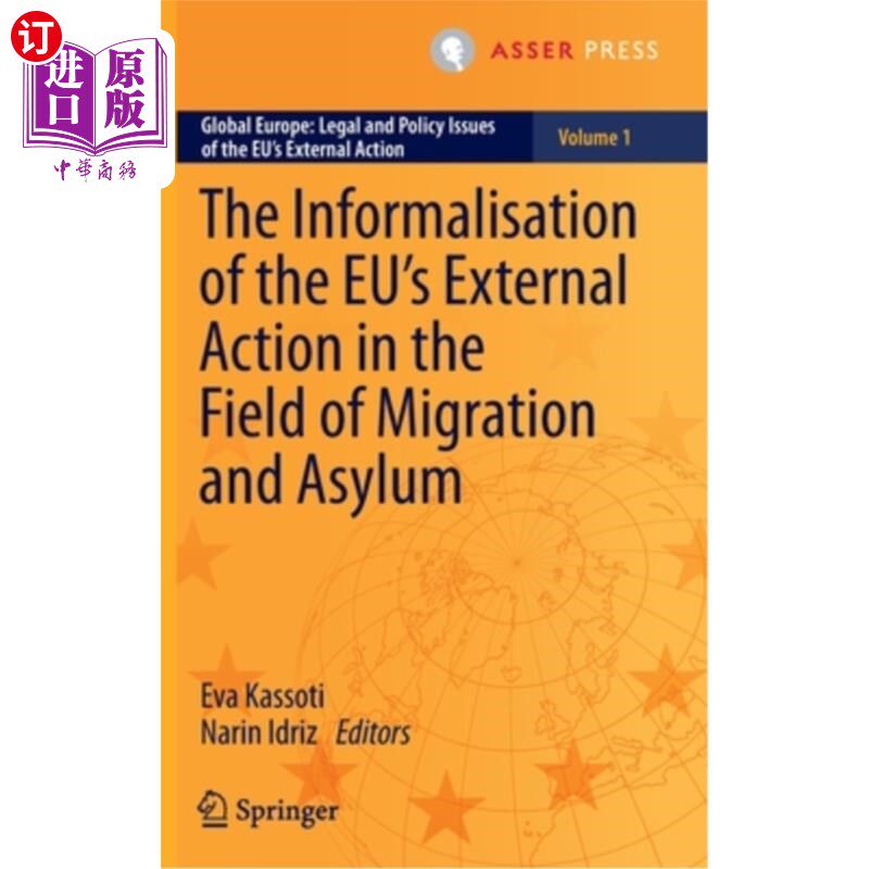海外直订The Informalisation of the Eu's External Action in the Field of Migration and As 欧盟在移民和庇护领域对外行