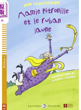 佩特罗尼尔奶奶和黄丝带 配音频+答案 A0级别ELI Young Readers French A0 Mamie Petronille et le ruban jaune【中商原版】