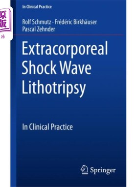 海外直订医药图书Extracorporeal Shock Wave Lithotripsy 体外冲击波碎石术