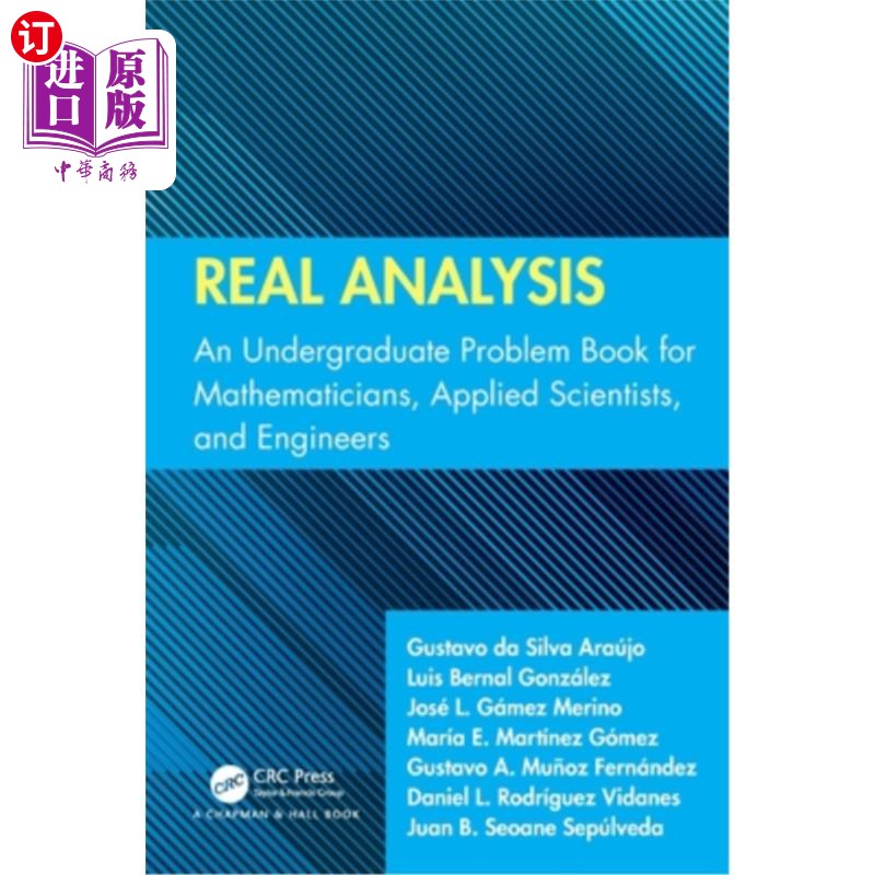 海外直订Real Analysis: An Undergraduate Problem Book for Mathematicians, Applied Scienti Real Analy