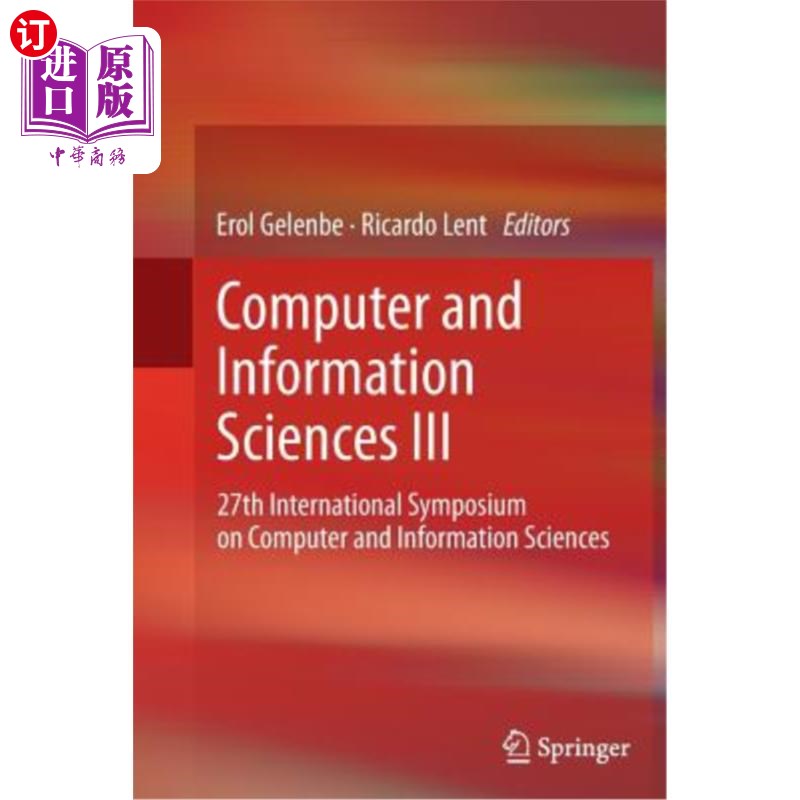 海外直订Computer and Information Sciences III: 27th International Symposium on Computer  计算机与信息科学II