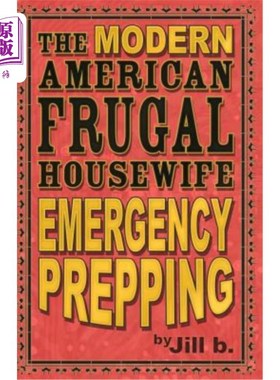 海外直订The Modern American Frugal Housewife Book #4: Emergency Prepping 现代美国节俭家庭主妇之书#4：应急准备