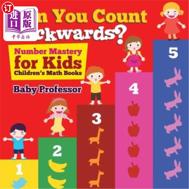 海外直订Can You Count Backwards? Number Mastery for Kids Children's Math Books 你能倒数吗儿童数字掌握-儿童数学书籍