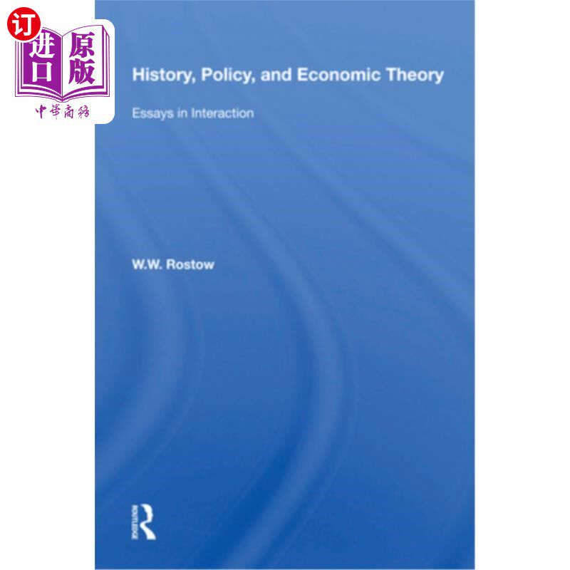 海外直订History, Policy, and Economic Theory: Essays in Interaction 历史、政策与经济理论:互动论文集