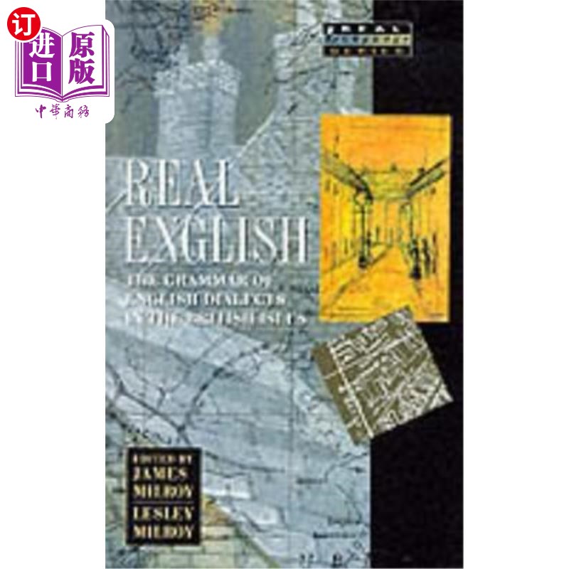 海外直订Real English: The Grammar of English Dialects in the British Isles 真正的英语：不列颠群岛英语方言的语法