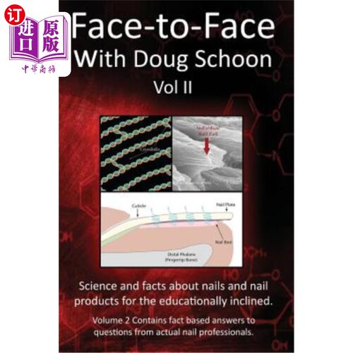 海外直订Face-To-Face with Doug Schoon Volume II: Science and Facts about Nails/nail Prod 与Doug Scho