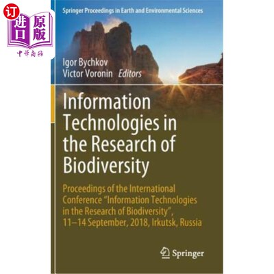 海外直订Information Technologies in the Research of Biodiversity: Proceedings of the Int 信息技术在生物多样性研究中的应