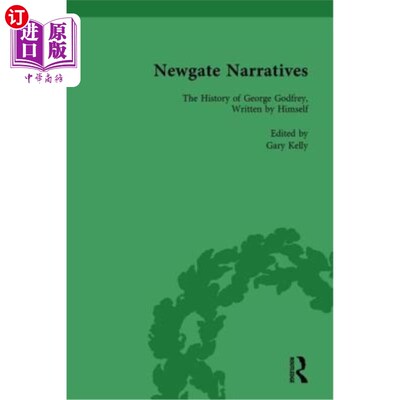 海外直订Newgate Narratives Vol 3: The History of George Godfrey, Written by Himself 新门叙事卷3:乔治·戈弗雷的历史，