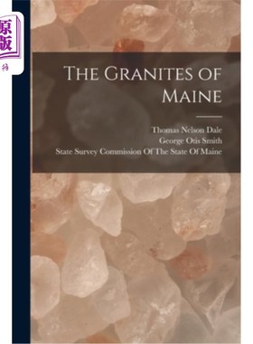 海外直订The Granites of Maine 缅因州的花岗岩