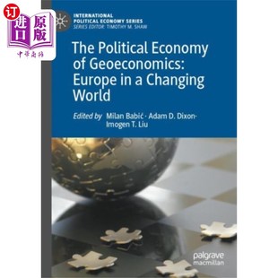 海外直订Political Economy of Geoeconomics: Europe in a C... 地缘经济的政治经济学:变化世界中的欧洲