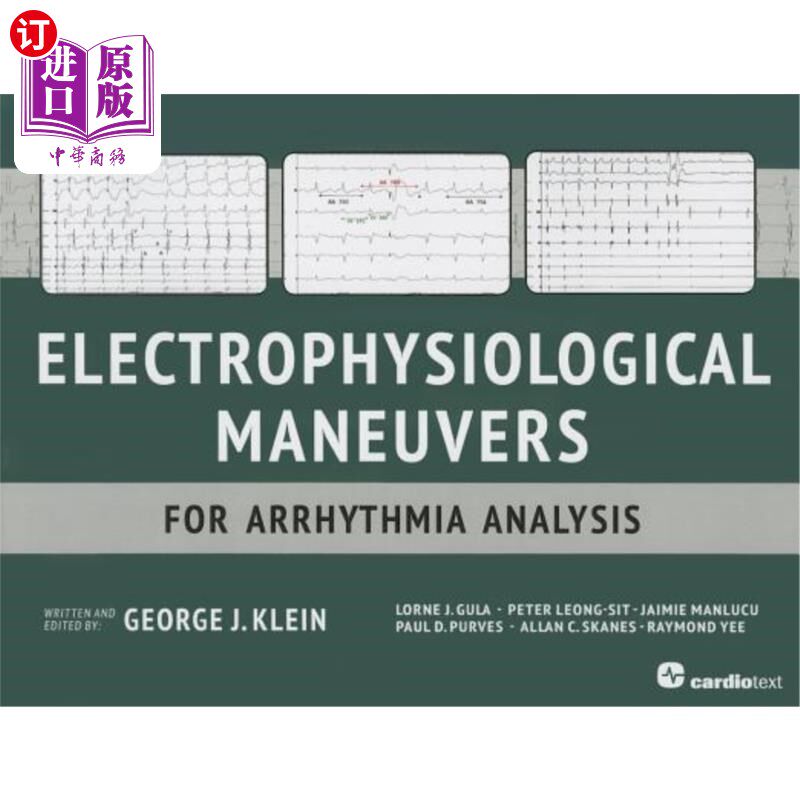 海外直订医药图书Electrophysiological Maneuvers for Arrhythmia Analysis 心律失常分析的电生理策略