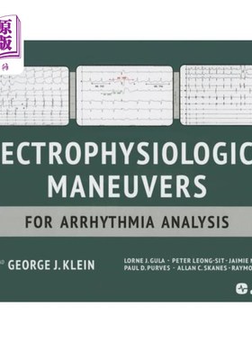 海外直订医药图书Electrophysiological Maneuvers for Arrhythmia Analysis 心律失常分析的电生理策略