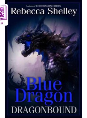 海外直订Dragonbound: Blue Dragon: Dragonbound 龙行：蓝龙：龙行