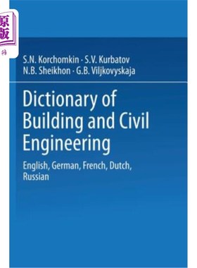 海外直订Dictionary of Building and Civil Engineering: English, German, French, Dutch, Ru 建筑与土木工程词典：英语、