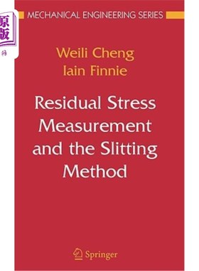 海外直订Residual Stress Measurement and the Slitting Method 残余应力测量与切缝方法
