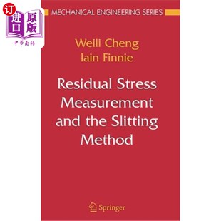 海外直订Residual Stress Measurement and the Slitting Method 残余应力测量与切缝方法