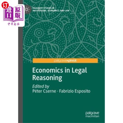 海外直订Economics in Legal Reasoning 法律推理中的经济学