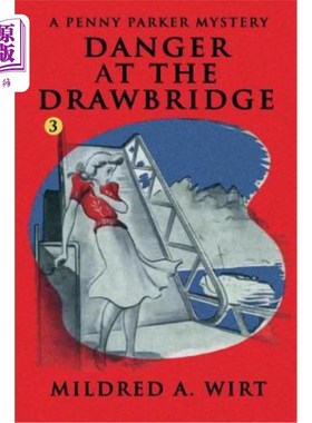 海外直订Danger at the Drawbridge 吊桥危险