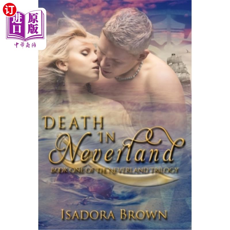 海外直订Death in Neverland: Book 1 in The Neverland Trilogy 梦幻岛之死:梦幻岛三部曲的第一册