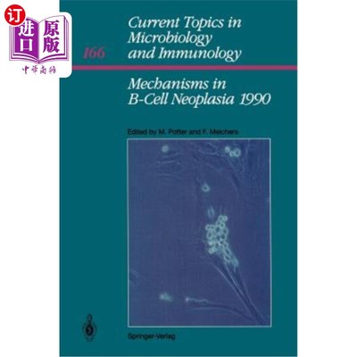 海外直订医药图书Mechanisms in B-Cell Neoplasia 1990: Workshop 1990 at the National Cancer Instit 1990年B细胞瘤形成