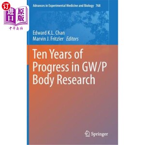 海外直订Ten Years of Progress in Gw/P Body Research Gw/P车体研究十年进展
