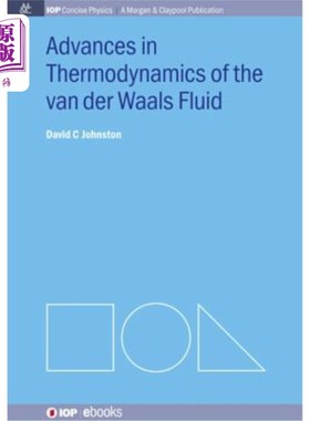 海外直订Advances in Thermodynamics of the Van Der Waals Fluid 范德华流体热力学研究进展