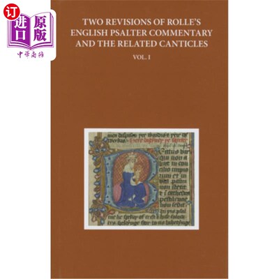 海外直订Two Revisions of Rolle's English Psalter Commentary and the Related Canticles, V 罗尔英文诗篇评注及相关诗篇