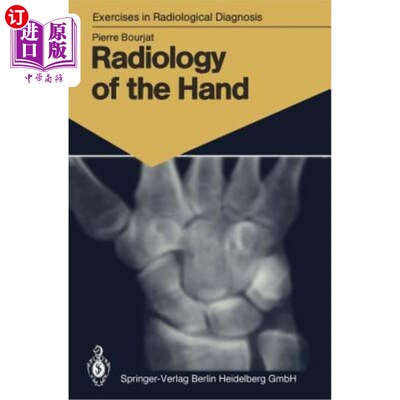 海外直订医药图书Radiology of the Hand: 147 Radiological Exercises for Students and Practitioners 手部放射学：147项