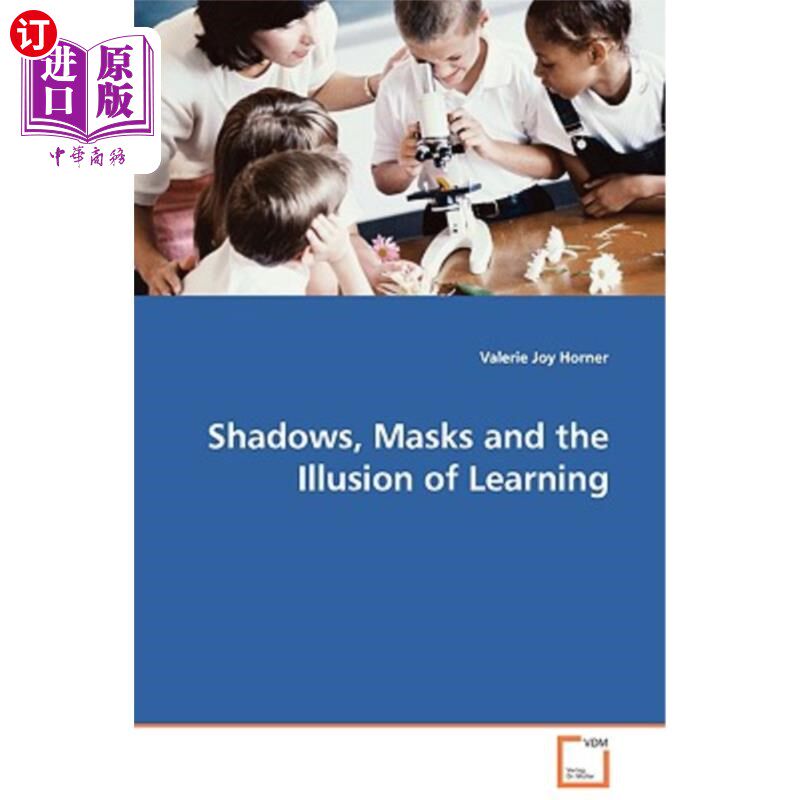 海外直订Shadows, Masks and the Illusion of Learning 阴影，面具和学习的幻觉