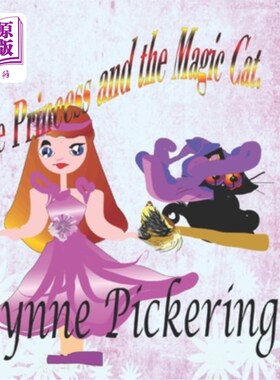海外直订The Princess and the Magic Cat: He magically appeared. 公主和魔法猫:他神奇地出现了。