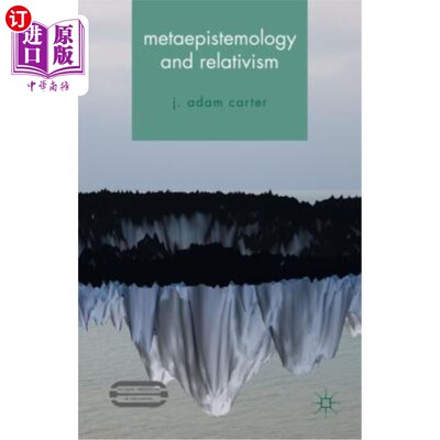 海外直订Metaepistemology and Relativism 元认识论与相对主义