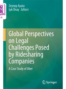 海外直订Global Perspectives on Legal Challenges Posed by... 从全球视角看拼车公司面临的法律挑战