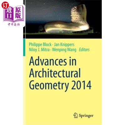 海外直订Advances in Architectural Geometry 2014 2014年建筑几何学进展