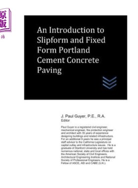 海外直订An Introduction to Slipform and Fixed Form Portland Cement Concrete Paving
