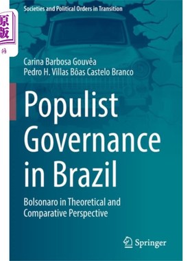 海外直订Populist Governance in Brazil 巴西的民粹主义治理