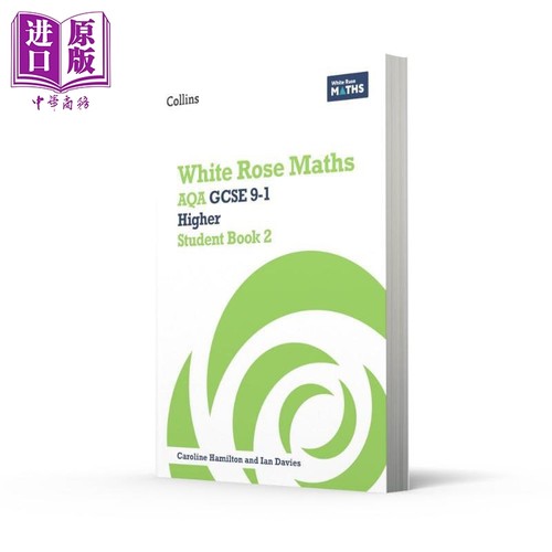 英文原版柯林斯白玫瑰数学 AQA GCSE 9-1高级学生用书 2 White Rose Maths  AQA GCSE 9-1 Higher Student Book 2【中商原版?